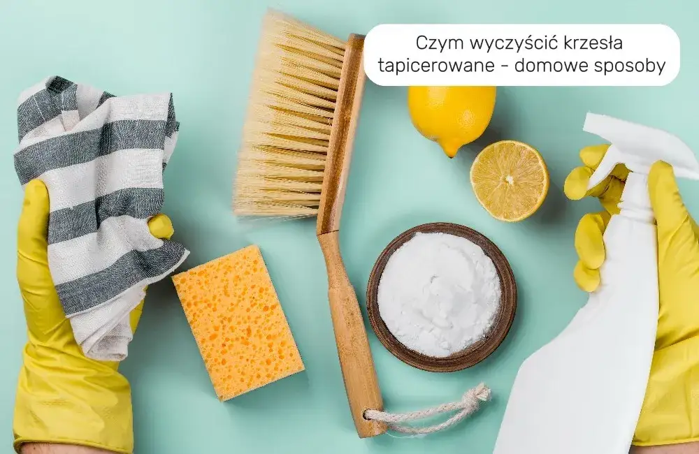 domowe sposoby czyszczenia tapicerki krzeseł soda ocet