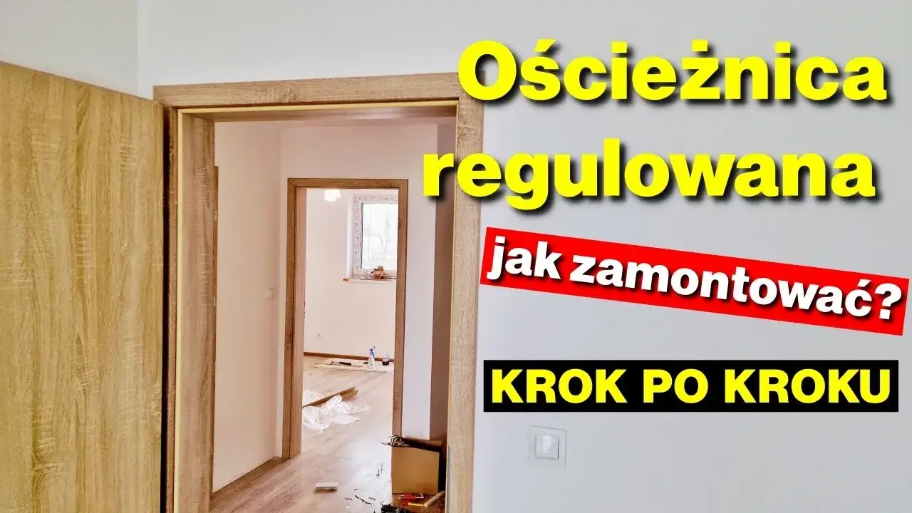 montaż ościeżnicy regulowanej krok po kroku